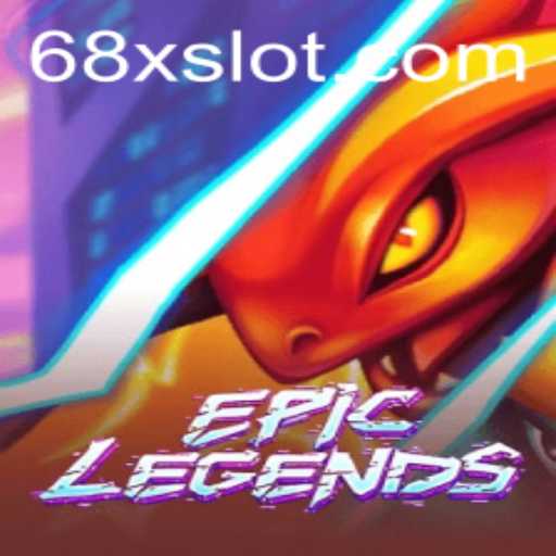 EpicLegends and the Revolutionary 68X: A New Era in Gaming