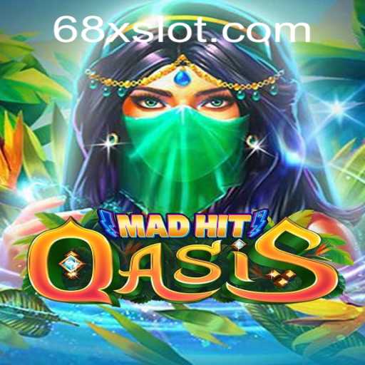 Exploring the Fascinating World of MadHitOasis and the 68X Phenomenon