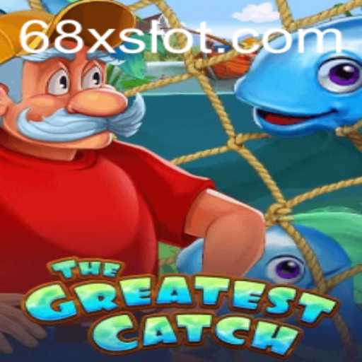TheGreatestCatch: Unveiling the Exciting New World of 68X